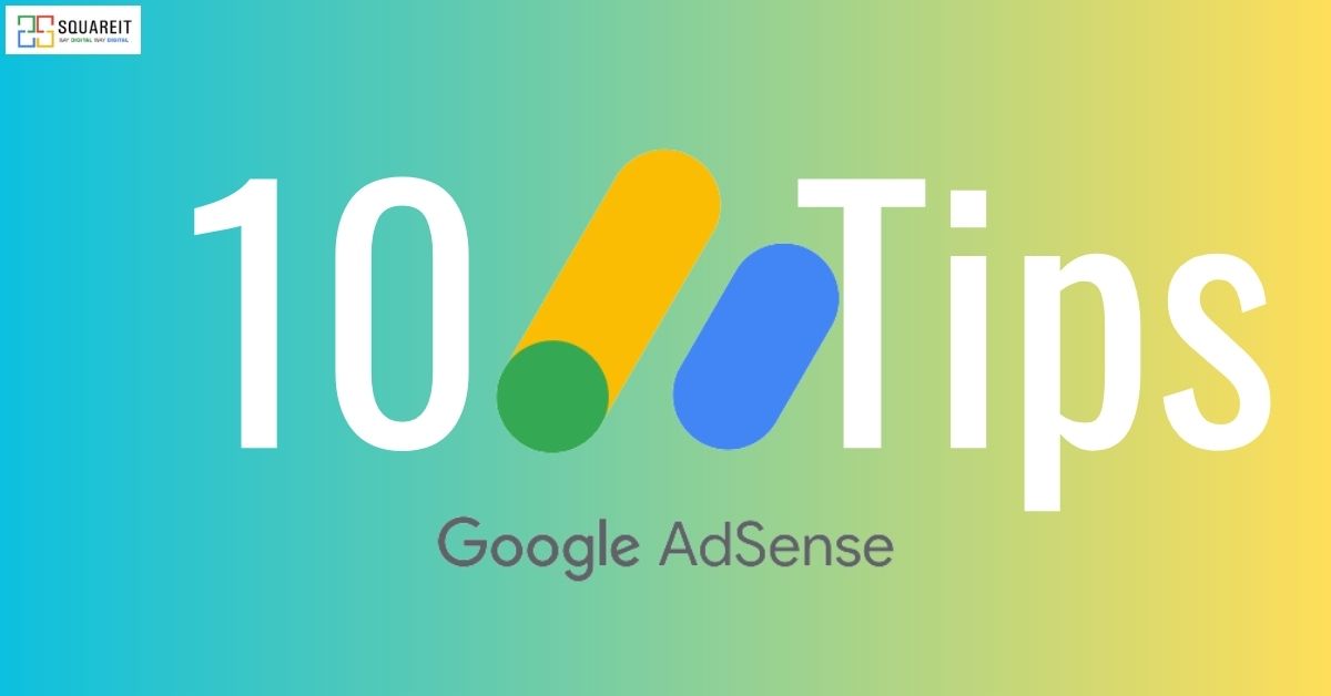 Tips for Success with Google AdSense